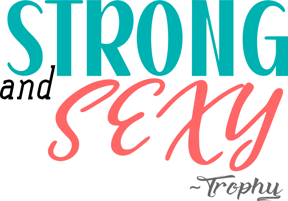Strong and Sexy